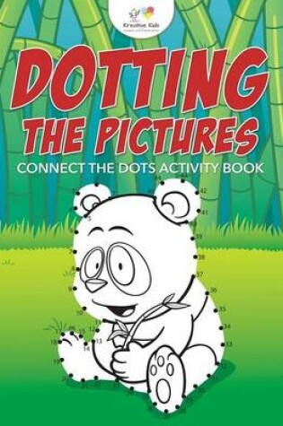 Cover of Dotting the Pictures