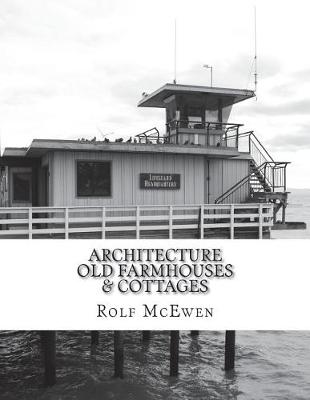 Book cover for Architecture - Old Farmhouses & Cottages