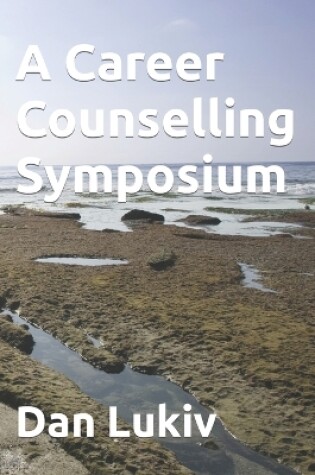 Cover of A Career Counselling Symposium