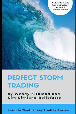 Book cover for Perfect Storm Trading