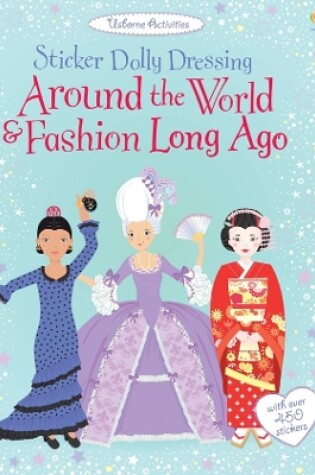 Cover of Sticker Dolly Dressing Around the World & Fashion Long Ago