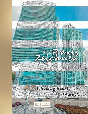 Cover of Praxis Zeichnen - A3 Übungsbuch 51