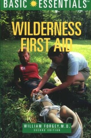 Cover of Basic Essentials Wilderness First Aid, 2nd