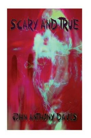 Cover of Scary and True