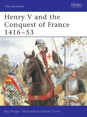 Book cover for Henry V and the Conquest of France 1416-53