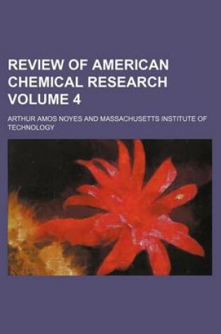 Cover of Review of American Chemical Research Volume 4