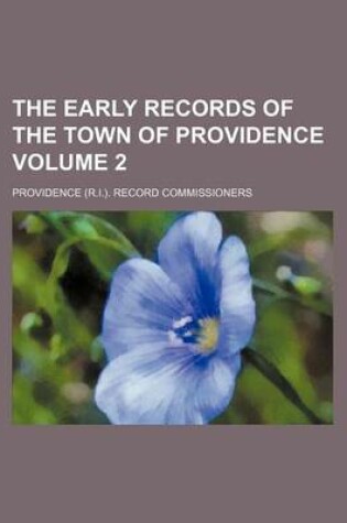 Cover of The Early Records of the Town of Providence Volume 2