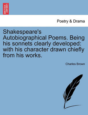 Book cover for Shakespeare's Autobiographical Poems. Being His Sonnets Clearly Developed