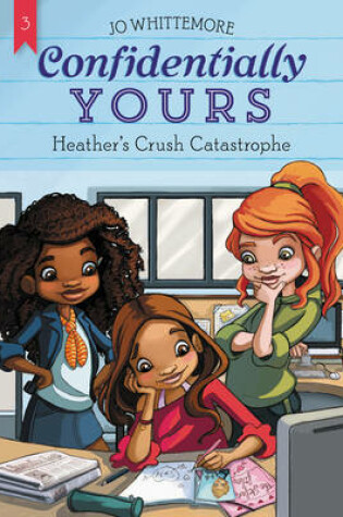 Cover of Heather's Crush Catastrophe