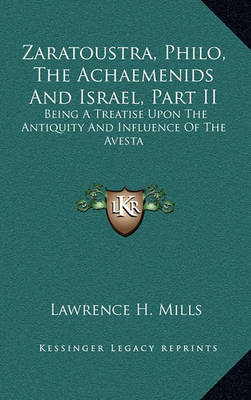 Book cover for Zaratoustra, Philo, the Achaemenids and Israel, Part II