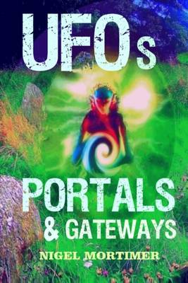 Book cover for UFOs, Portals and Gateways
