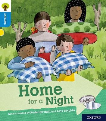 Book cover for Oxford Reading Tree Explore with Biff, Chip and Kipper: Oxford Level 3: Home for a Night