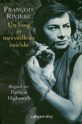 Cover of Un Long Et Merveilleux Suicide