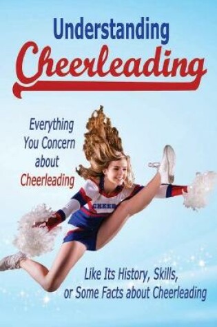 Cover of Understanding Cheerleading