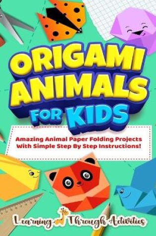 Cover of Origami Animals For Kids