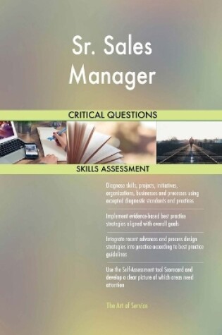 Cover of Sr. Sales Manager Critical Questions Skills Assessment