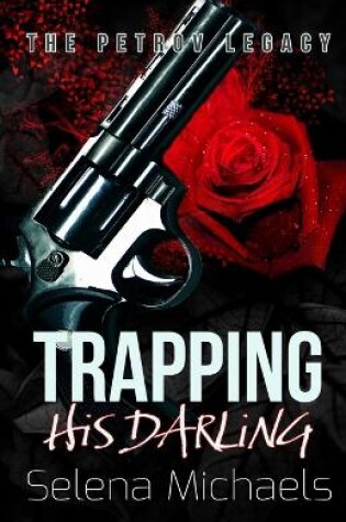 Cover of Trapping His Darling