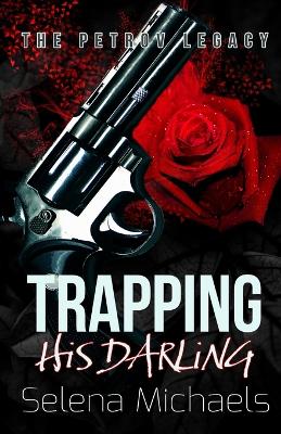 Book cover for Trapping His Darling