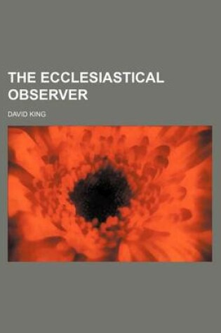 Cover of The Ecclesiastical Observer