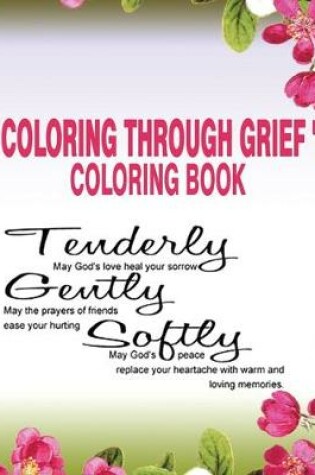 Cover of Coloring Through Grief