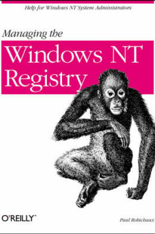 Cover of Managing the Windows NT Registry