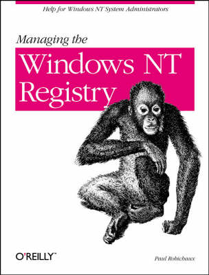 Book cover for Managing the Windows NT Registry