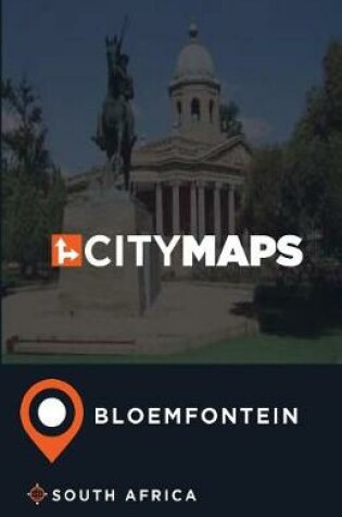 Cover of City Maps Bloemfontein South Africa