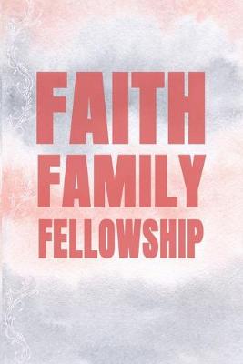 Book cover for Faith Family Fellowship