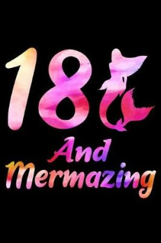 Cover of 18 And Mermazing