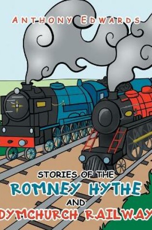 Cover of Stories of the Romney Hythe and Dymchurch Railway