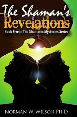 Cover of The Shaman's Revelations