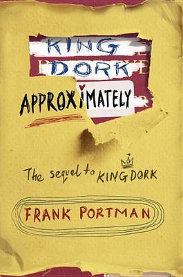 Book cover for King Dork Approximately