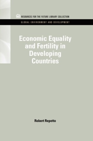 Cover of Economic Equality and Fertility in Developing Countries