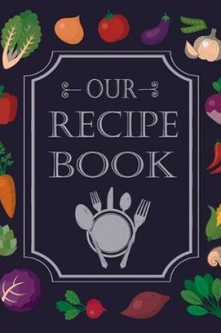 Cover of Our Recipe Book