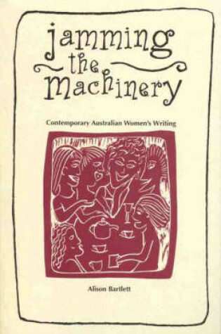 Cover of Jamming the Machinary