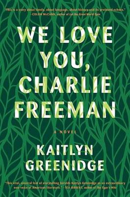 Book cover for We Love You, Charlie Freeman