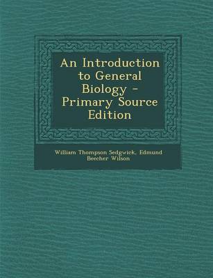 Book cover for An Introduction to General Biology - Primary Source Edition