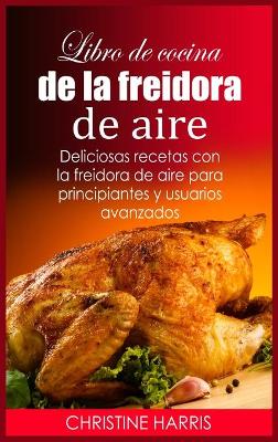 Book cover for Libro de cocina de la freidora de aire