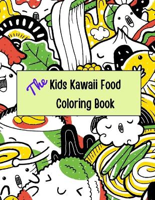 Book cover for Kids Kawaii Food Coloring Book (vol2)