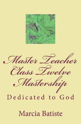 Book cover for Master Teacher Class Twelve Mastership