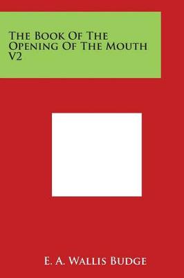 Book cover for The Book Of The Opening Of The Mouth V2