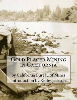 Book cover for Gold Placer Mining in California