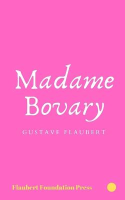 Book cover for Madame Bovary by Gustave Flaubert