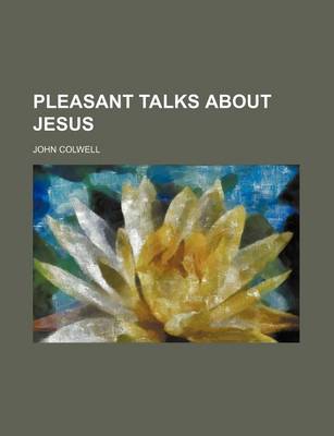 Book cover for Pleasant Talks about Jesus