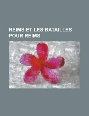 Book cover for Reims Et Les Batailles Pour Reims