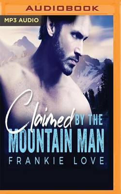 Book cover for Claimed by the Mountain Man