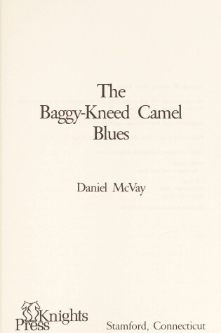 Cover of The Baggy-Kneed Camel Blues