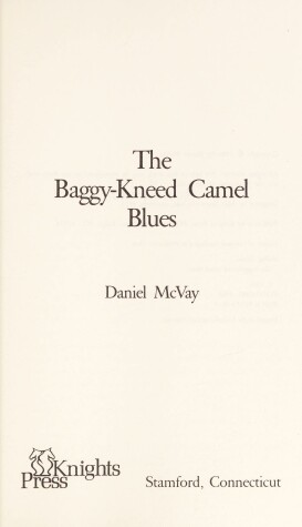 Book cover for The Baggy-Kneed Camel Blues