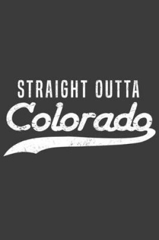 Cover of Straight Outta Colorado