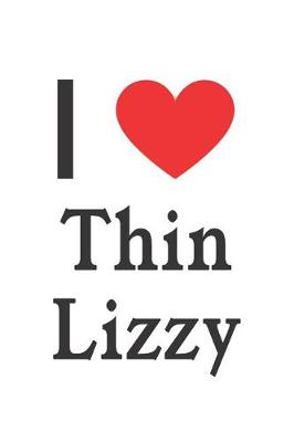 Book cover for I Love Thin Lizzy